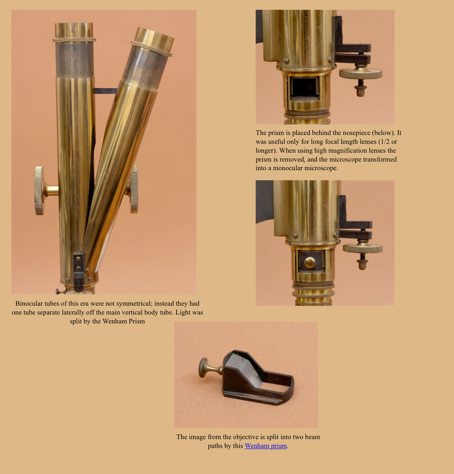 Nº3.En la izquierda de la imagen se observan los dos tubos ópticos del sistema primitivo binocular .Se aprecia que no son simétricos y que el tubo de la derecha sale del tubo óptico principal que es vertical. En el lado derecho de la imagen y de arriba hacia abajo se observa sucesivamente: el espacio situado sobre el objetivo que está vacío, en la segunda imagen se aprecia el prisma introducido para obtener una visión binocular y en la inferior el prisma extraído. (imágenes tomadas de la web.golubcollection.berkeley.edu).